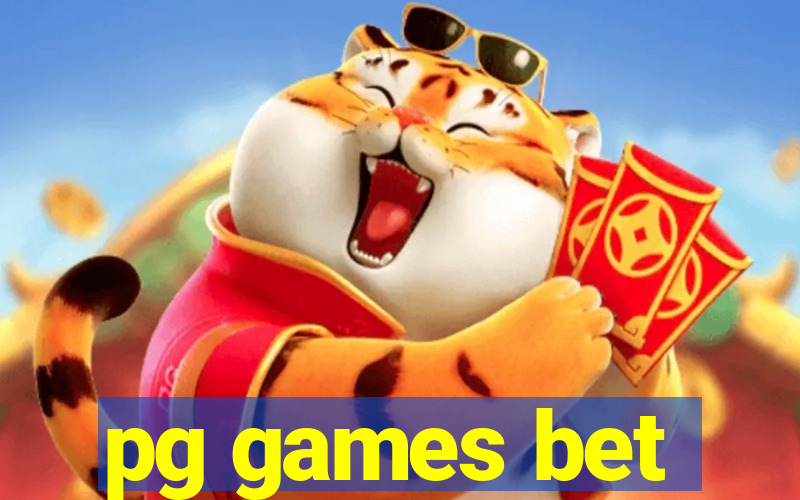 pg games bet